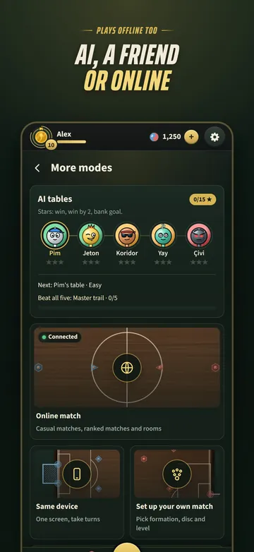Modes: Tables against AI opponents, online match, same device and custom match.